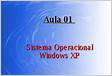 Sistema Operacional Windows Xp PPT